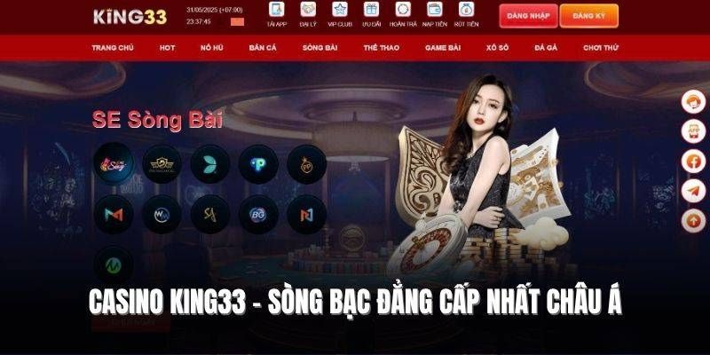 Lý Do Casino King33 Được Các Game Thủ Ưa Chuộng Mạnh Mẽ 1 gioi-thieu-khai-quat-ve-casino-king33