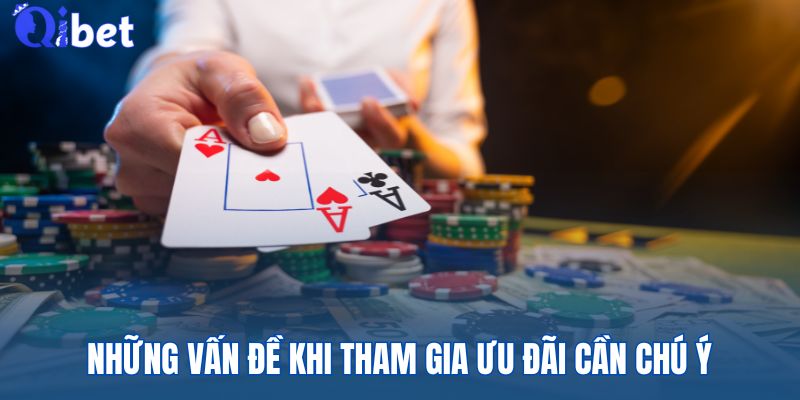 QIBET88 - Bật Công Tắc Vận May Chạm Đỉnh Tiền Thưởng 3 Những vấn đề về ưu đãi cần đặc biệt chú ý