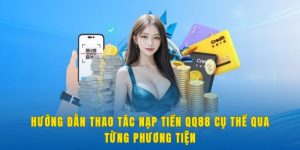 huong-dan-hoi-vien-cach-thuc-nap-tien-qq88