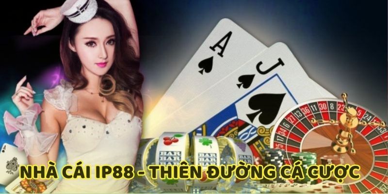 Link IP88 - Cơ Hội Tham Gia Sân Chơi Sang Trọng Hàng Đầu 2 thien-duong-giai-tri-doi-thuong-chi-co-tai-ip88