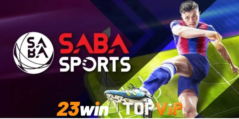 Thể thao Saba: Sảnh Cược Đẳng Cấp Tại 23Win Bạn Cần Biết 2 Các loại kèo cược phổ biến và bảng tỷ lệ Odds tại Saba Sports - Thể thao Saba