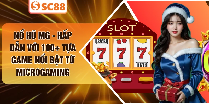 Nổ Hũ MG | Bí Quyết Săn Jackpot Tại 23Win Từ Chuyên Gia 1 no hu mg 1